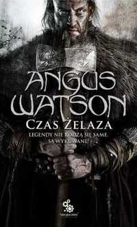 Czas żelaza - Angus Watson