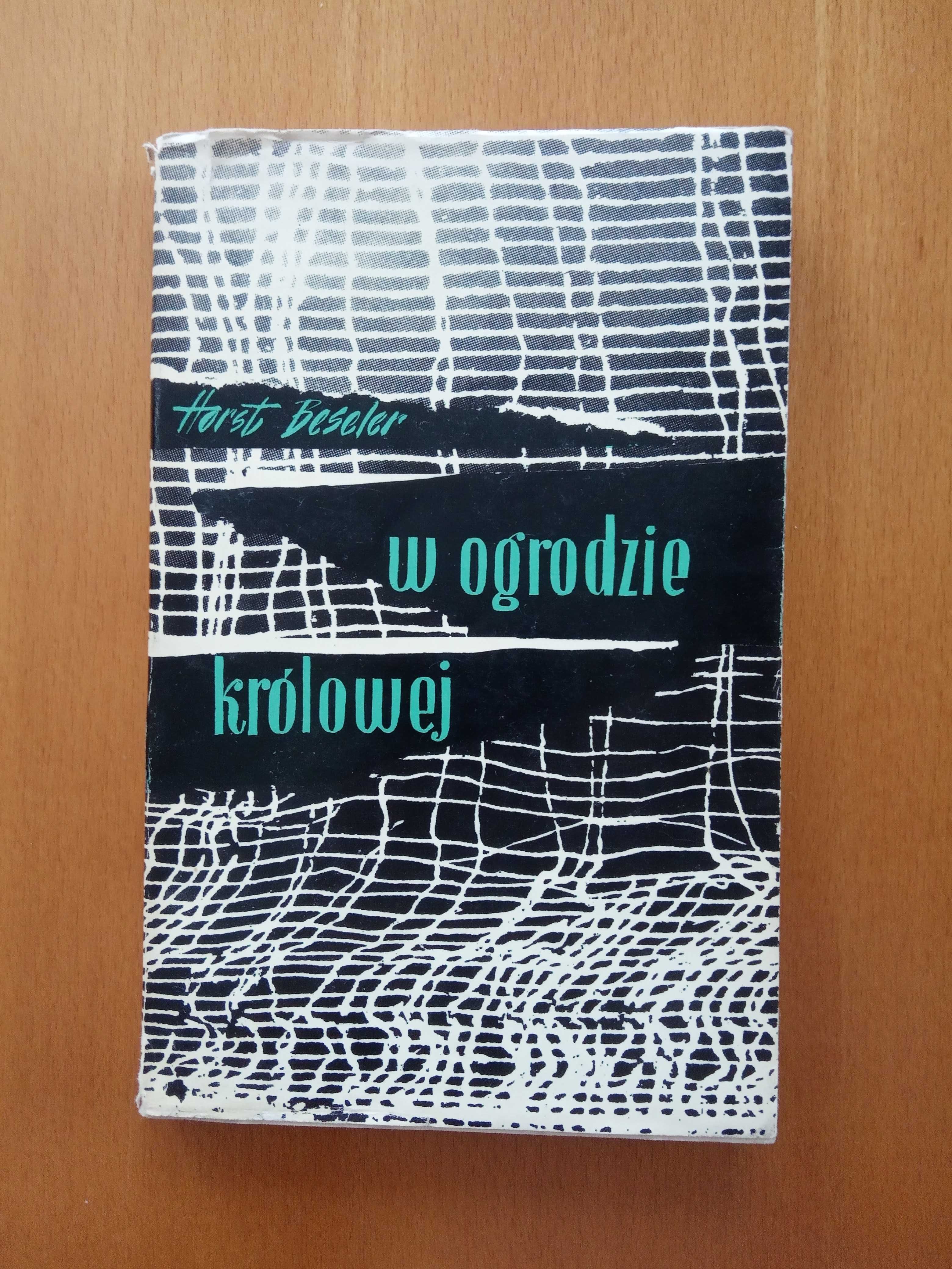 Horst Beseler W ogrodzie królowej