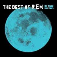 R.E.M. In Time: The Best Of R.E.M. 1988 do 2003  CD, nowe, zafoliowane