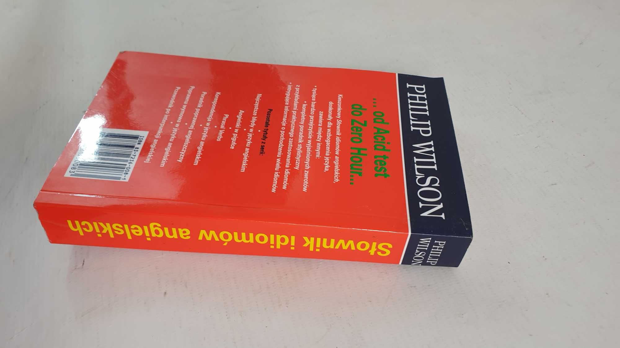 Słownik idiomów angielskich P.Wilson