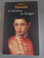 Gilbert Sinoué - O menino de Bruges (PORTES GRÁTIS)