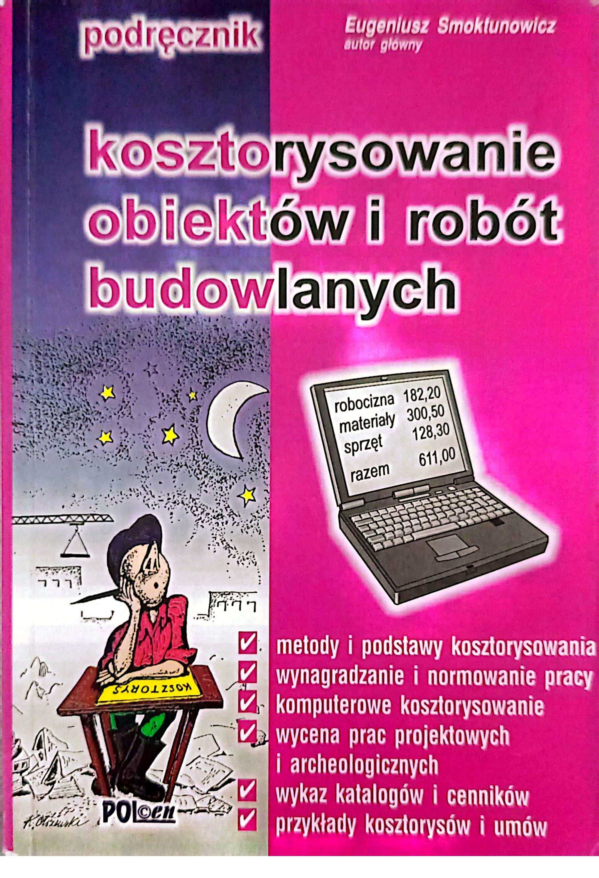Kosztorysowanie obiektów i robót budowlanych Smoktunowicz