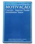 Motivação. Conceito. Aspectos Fundamentalmente Inatos