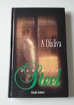 Livro "A Dádiva" - Danielle Steel