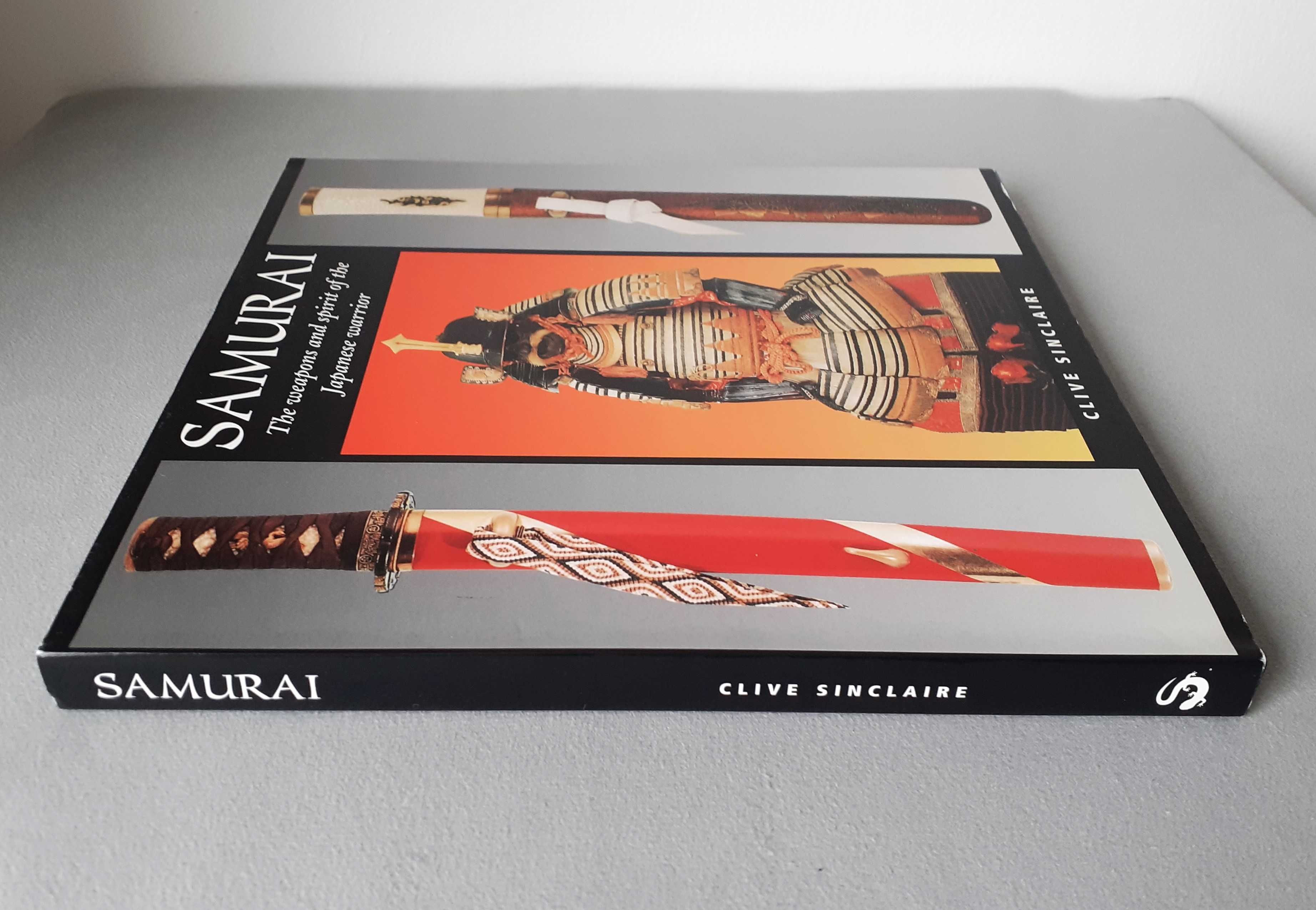 Samurai. The weapons and spirit of the Japanese warrior - C. Sinclaire