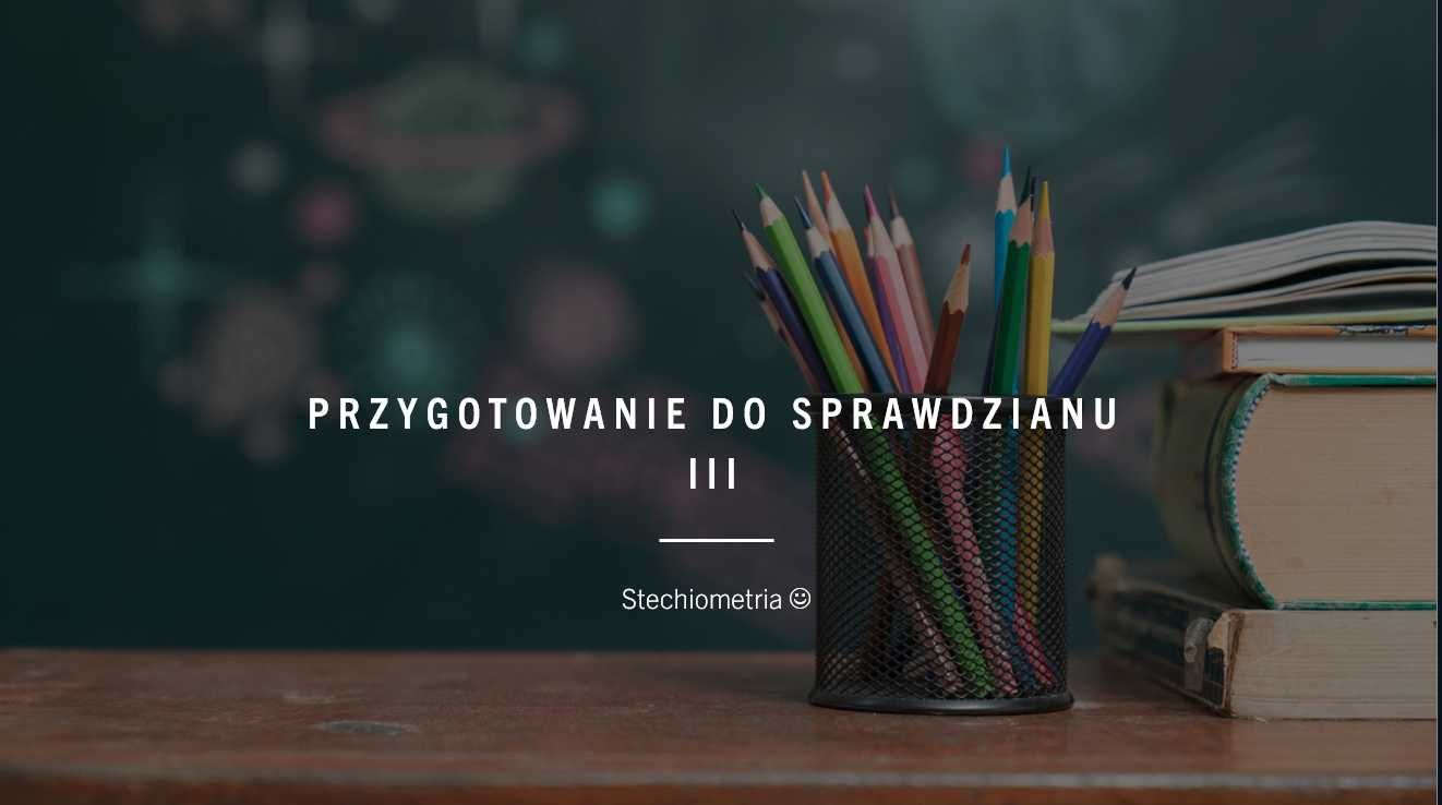 korepetycje angielski, matematyka, chemia - matura, test ósmoklasisty