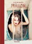 Ellen von Unwerth Fräulein. Taschen