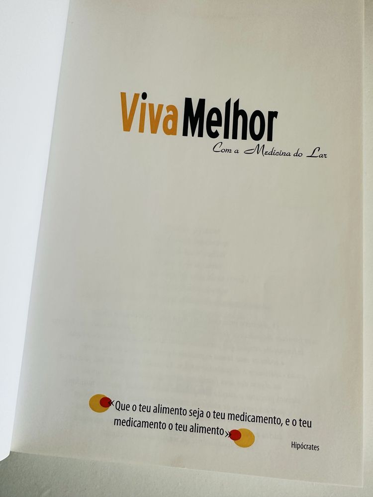 Livro Viva Melhor Com a Medicina do Lar - Tiragem comemorativa