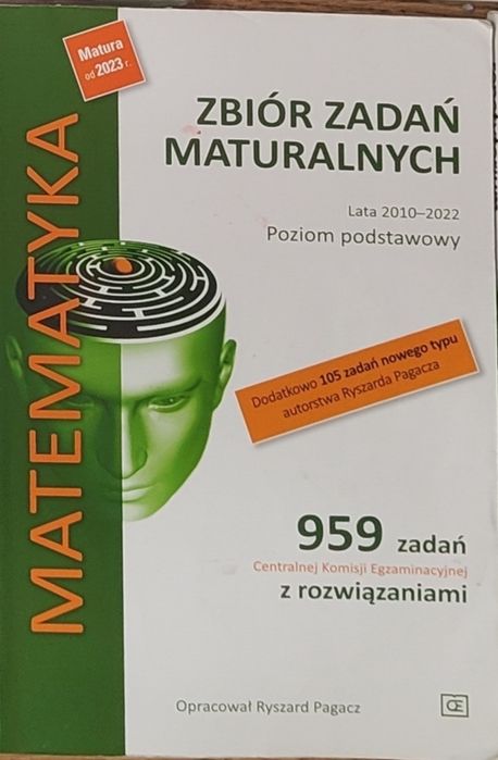 Zbiór zadań maturalnych. Matematyka Poziom podstawowy