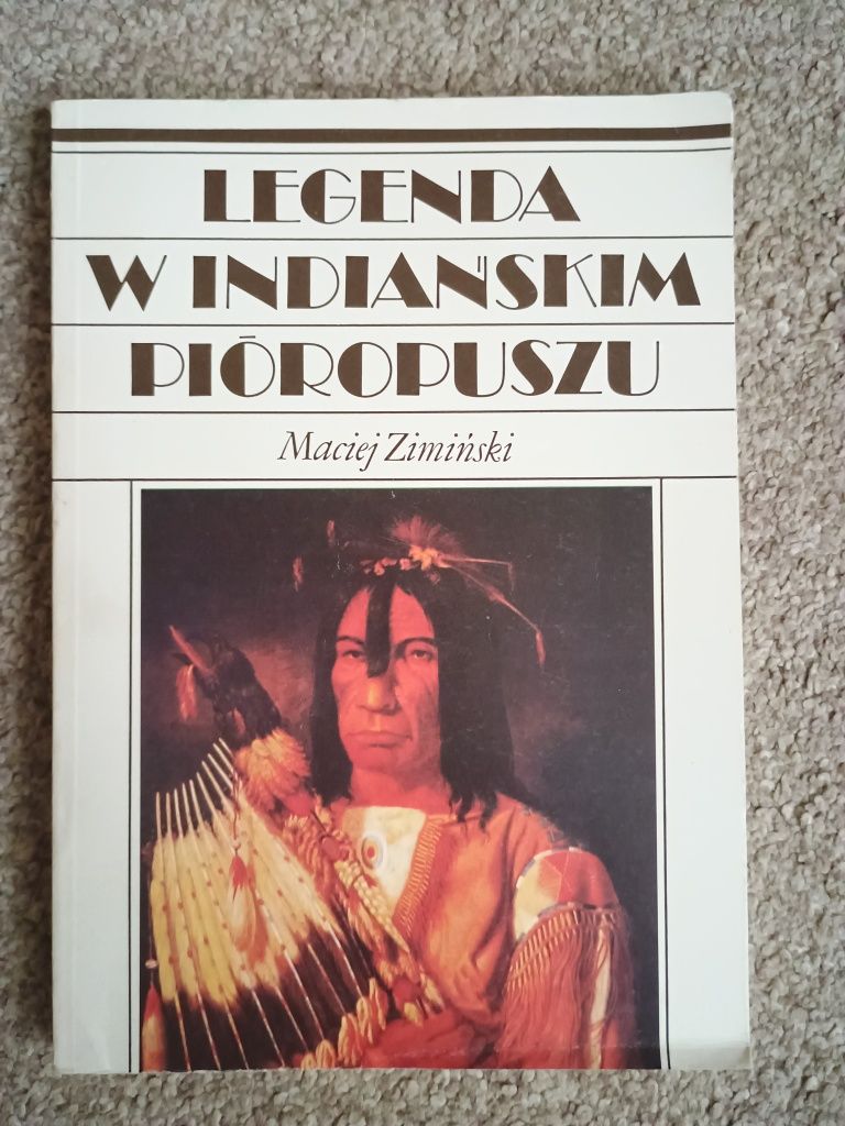 Legenda w indiańskim pióropuszu