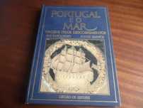 Portugal e o Mar -Viagens pelos Descobrimentos -R Rasquilho e J Barros
