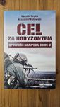 Karol K. Soyka - Cel za horyzontem. Opowieść snajpera Gromu