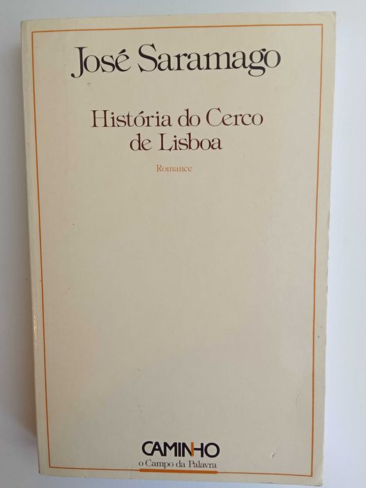 José Saramago - História do cerco de Lisboa
