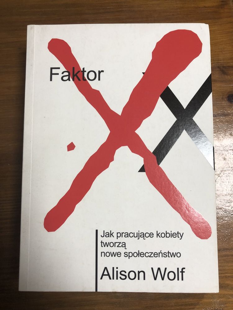 Faktor XX Alison Wolf