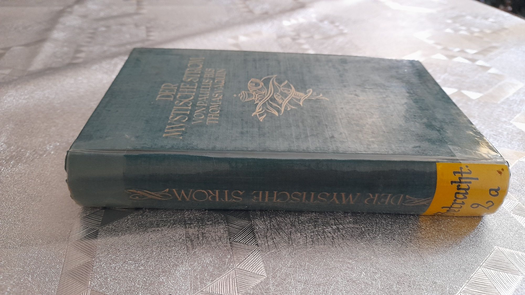 Mistyczny strumien od Pawla do Tomasza z 1926r. po niemiecku