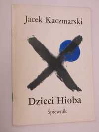 Dzieci Hioba Śpiewnik Kaczmarski