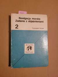 1442. "Nawigacja morska z objaśnieniami 2" Franciszek Wróbel