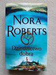 Dziedzictwo dobra  Nora Roberts