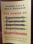 Michael Luca & Max H. Bazerman - The power of experiments