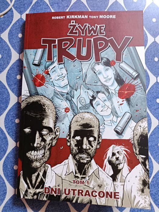 Żywe Trupy - tom 1 - Dni Utracone - The walking dead
