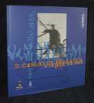Livro D. Carlos de Bragança Paixão do Mar Expo 98