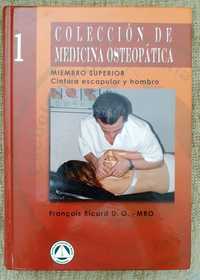 "Colección de Medicina Osteopática: Miembro superior-cintura escapular