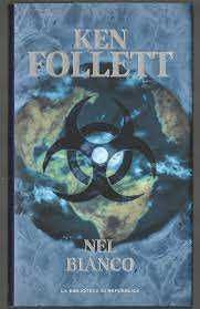 Nel Bianco - K. Follett