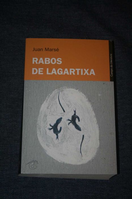 [] Rabos de Lagartixa, Juan Marsé