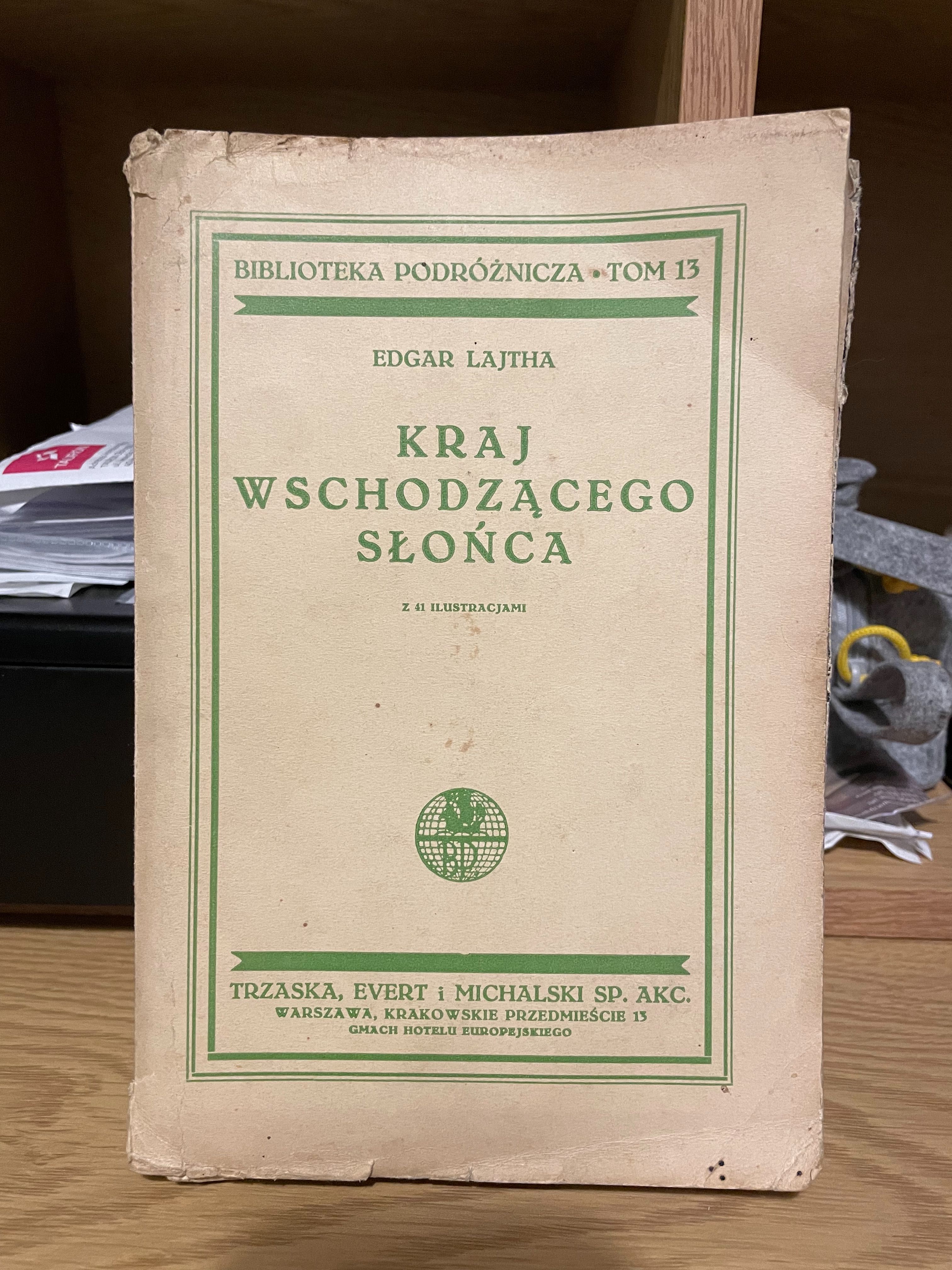 Książka- Kraj Wschodzącego Słońca/ Edgar Lajtha