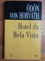 Odon von Horvath - Hotel da Bela Vista
