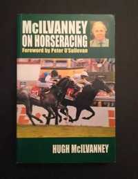 RESERV  Hugh McIlvanney - Peter O'Sullevan - McIlvanney on Horseracing