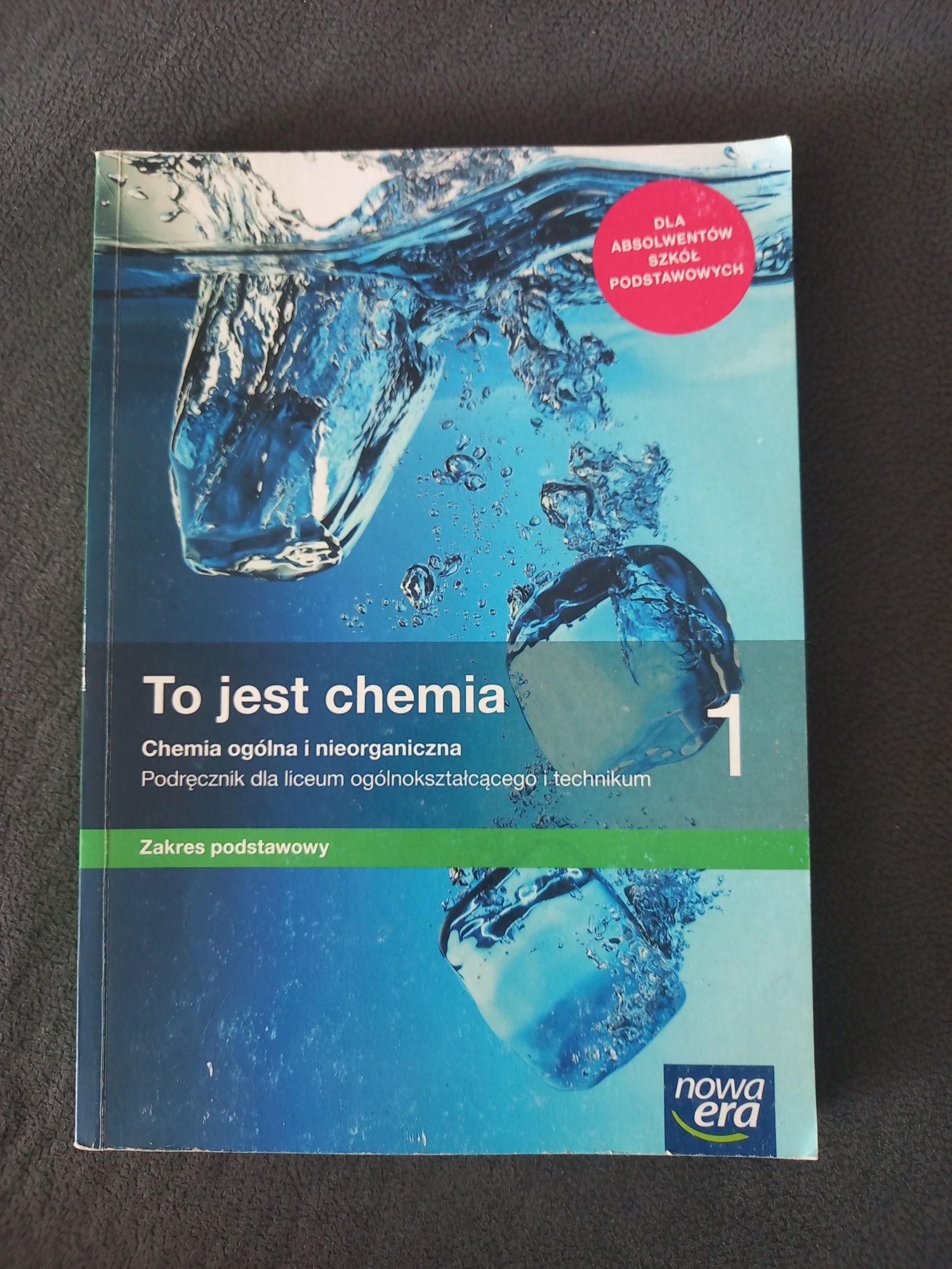 Podręcznik do chemii dla klasy 1 - To jest chemia, Nowa Era