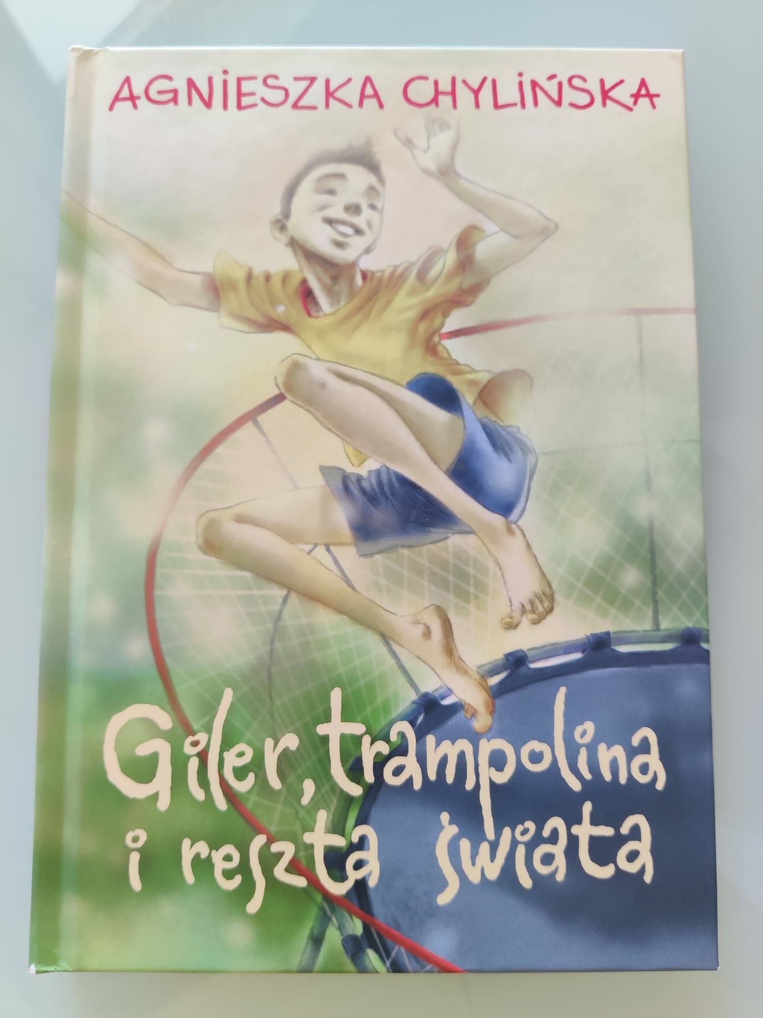 Giler, trampolina i reszta świata" Agnieszka Chylińska