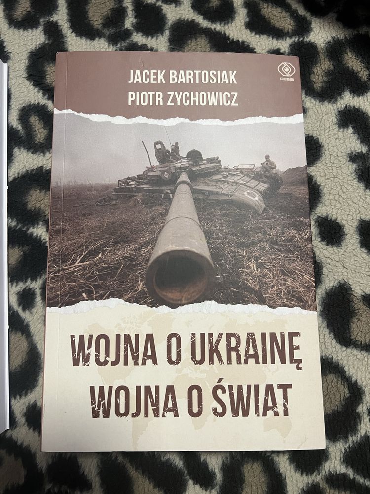 książka wojna o ukrainę wojna o świat piotr zychowicz jacek bartosiak