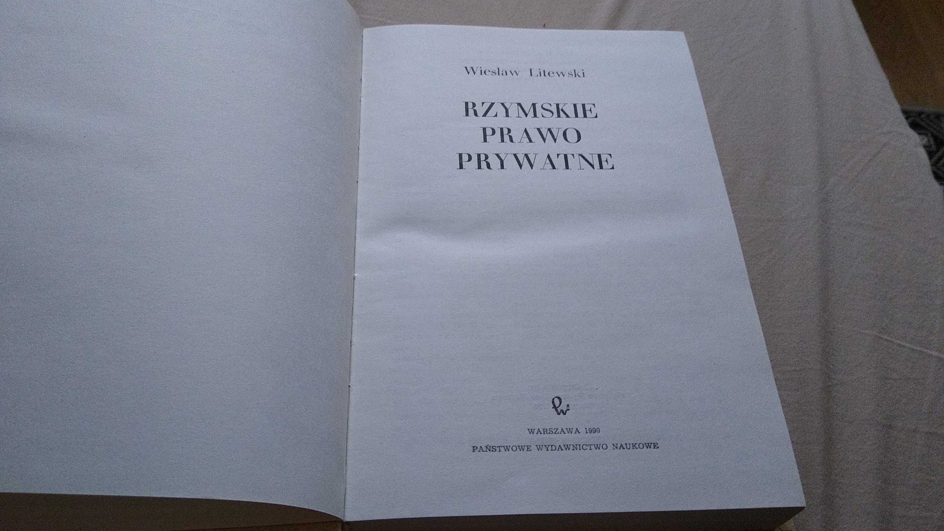 Rzymskie prawo prywatne / Wiesław Litewski