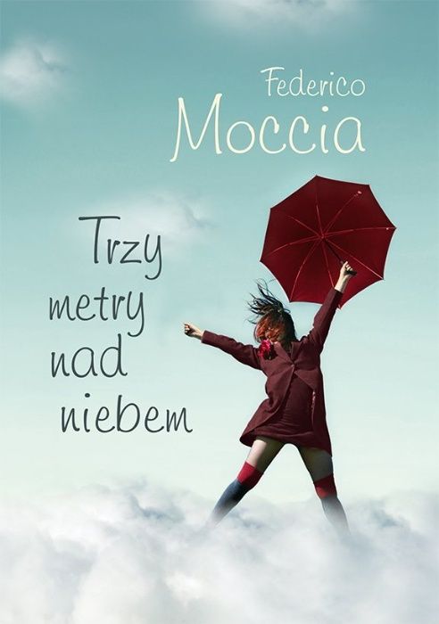 Trzy metry nad niebem Moccia Federico