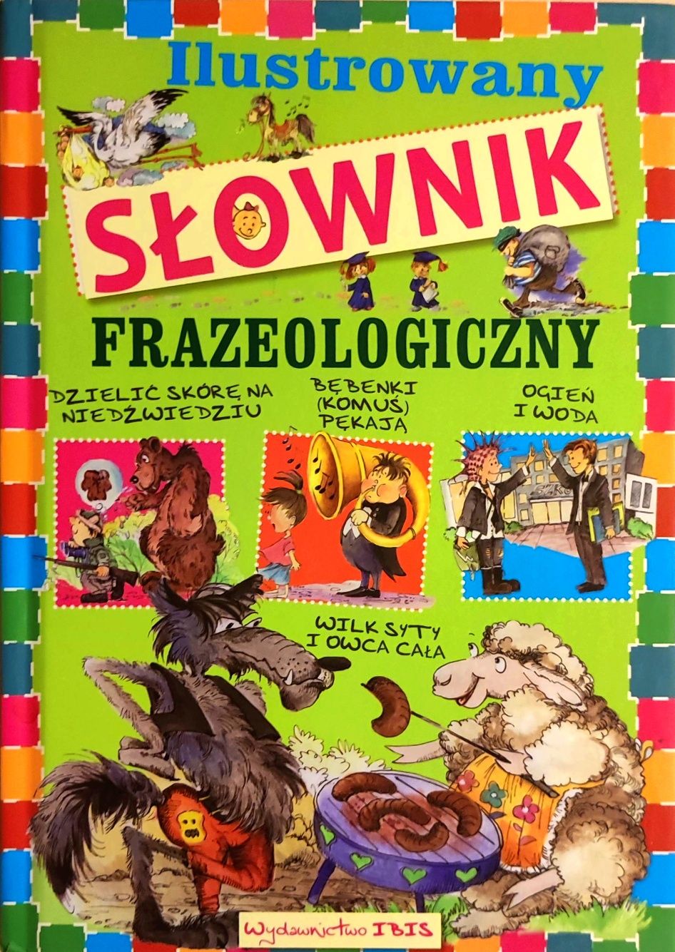 Ilustrowany słownik frazeologiczny IBIS