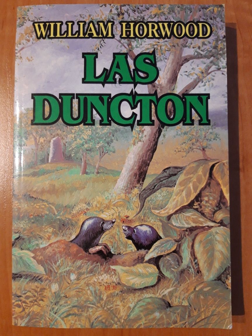 Las Duncton. William Horwood