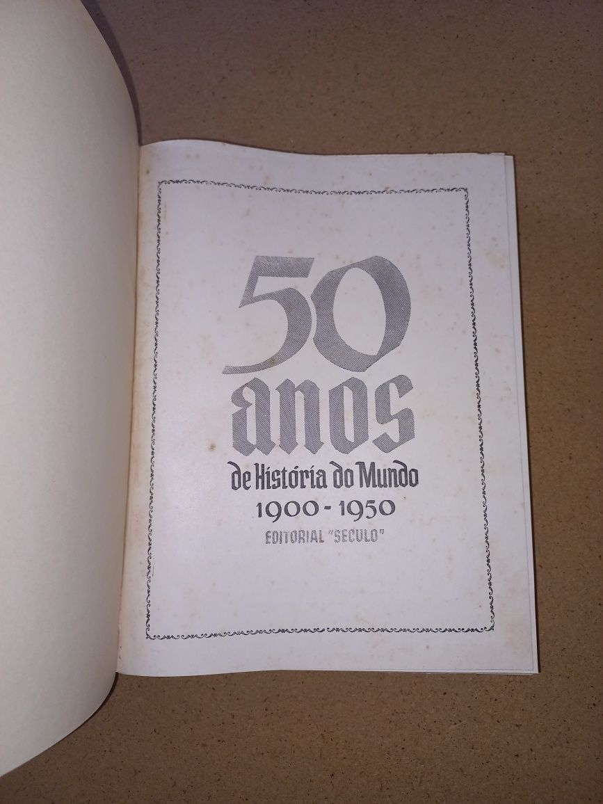 50 anos de história do mundo o século