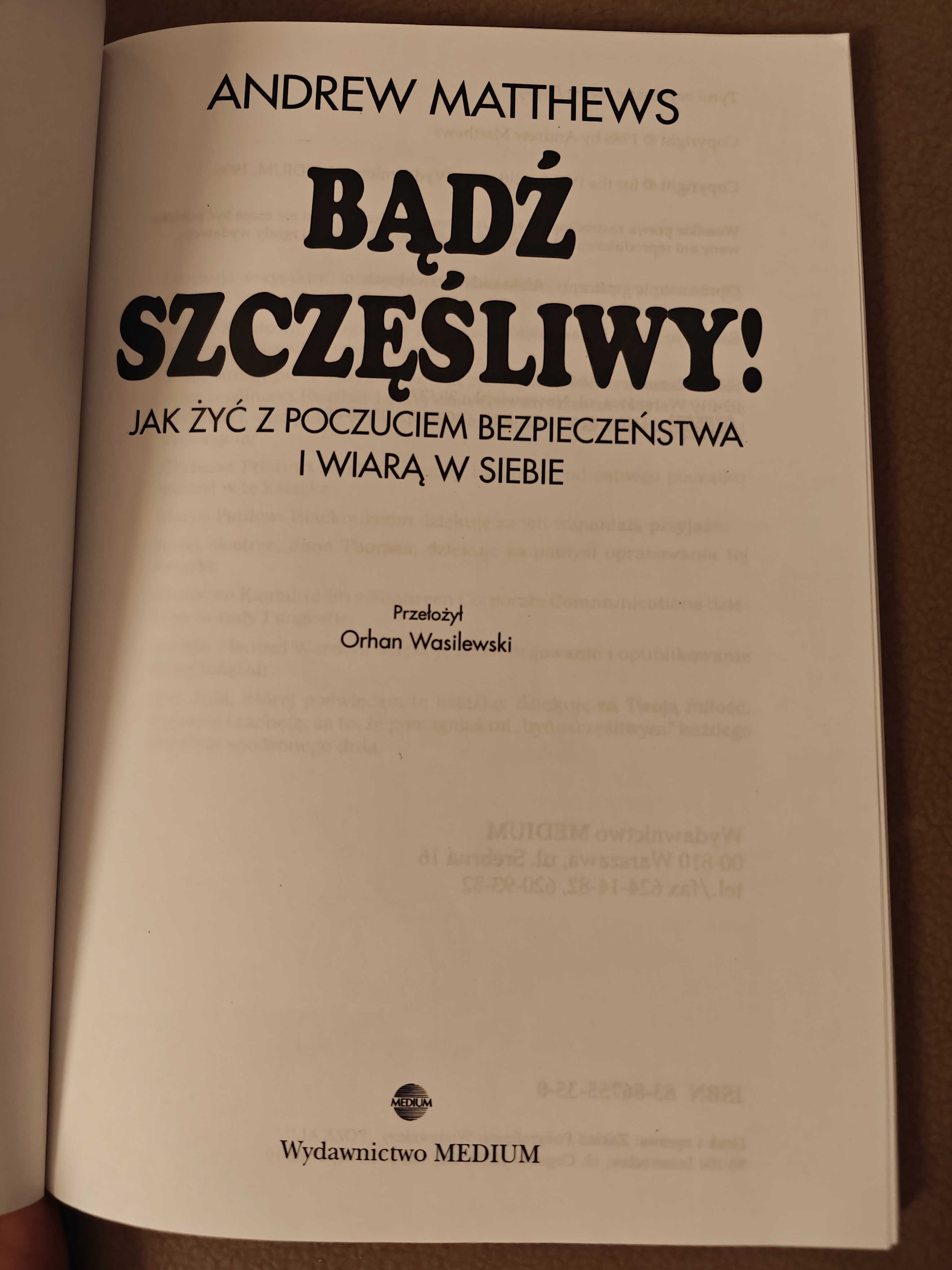 Bądź szczęśliwy. Andrew Matthews. Światowy Bestseller