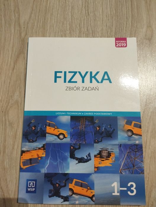 Zbiór zadań Fizyka 1-3 wsip