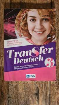 Podręcznik Transfer Deutsch 3 dla Liceum i technikum