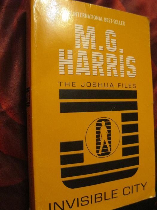 М.Г. Харрис INVISIBLE city (THE JOSHUA FILES) английском языке книга