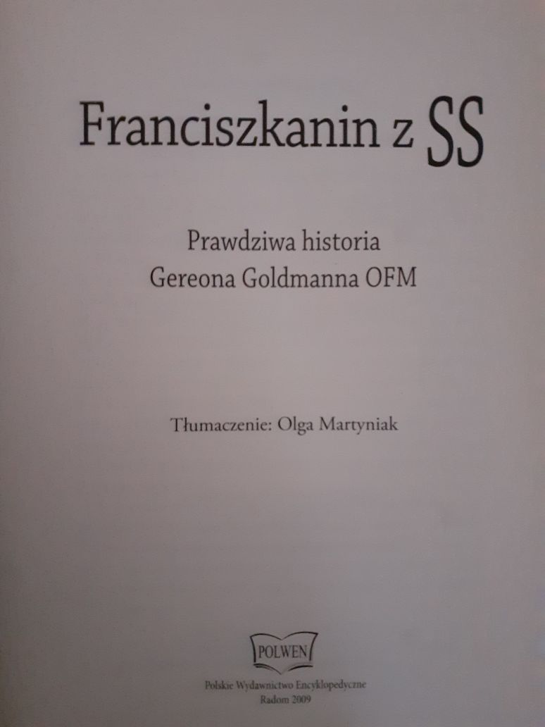 Franciszkanin z SS, Prawdziwa historia Gereona Goldmanna OFM