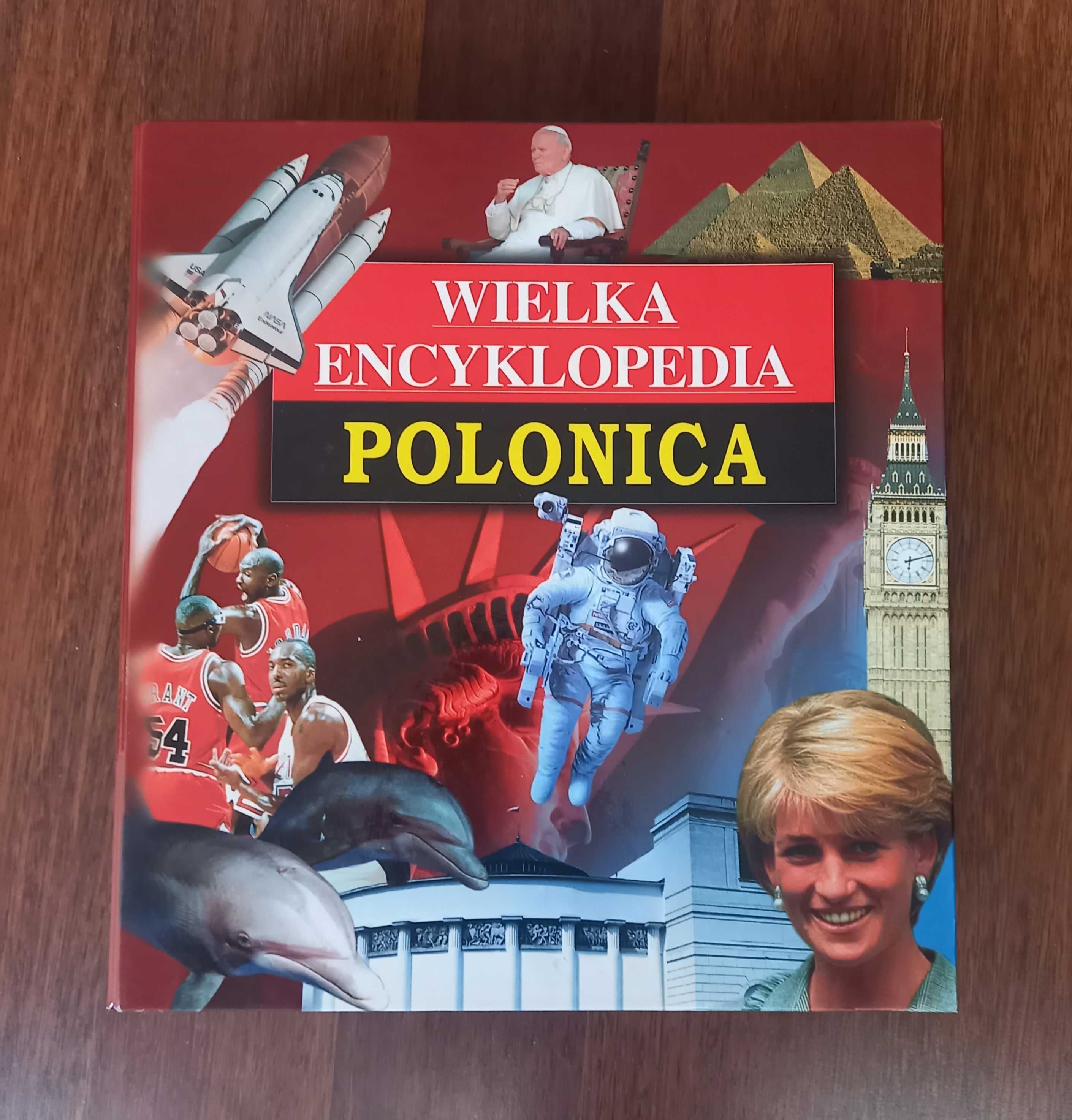 Wielka Wncyklopedia Polonica od A do Z + tablice
