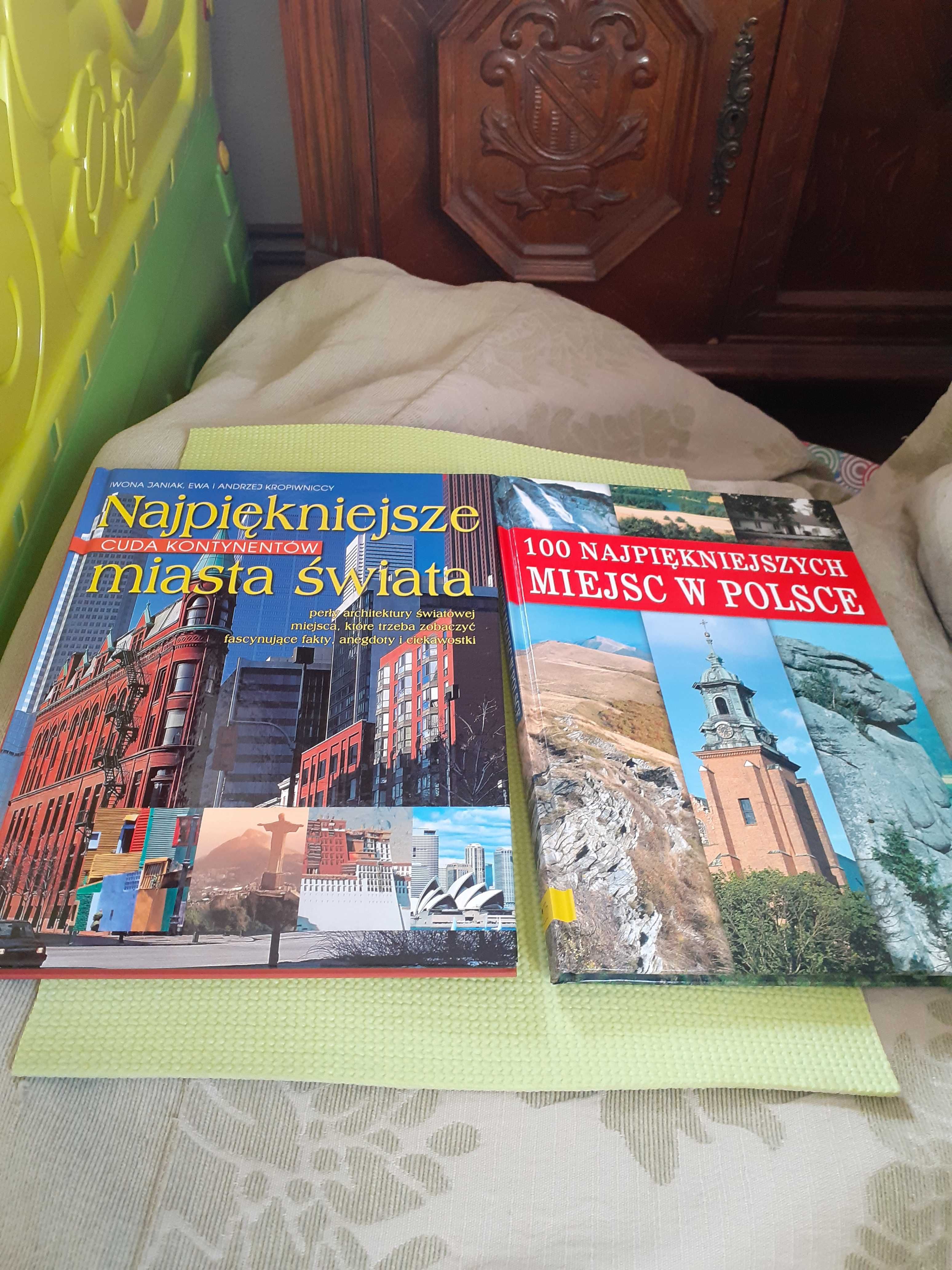 Najpiękniejsze miasta świata i 100 najpiękniejszych miejsc w Polsce