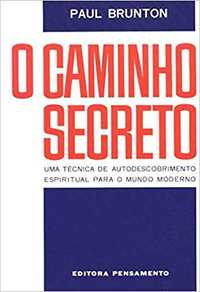 O Caminho Secreto de Paul Brunton (Portes grátis)