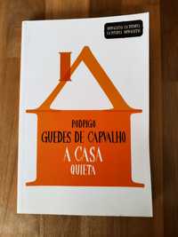 A Casa Quieta - Rodrigo Guedes de Carvalho