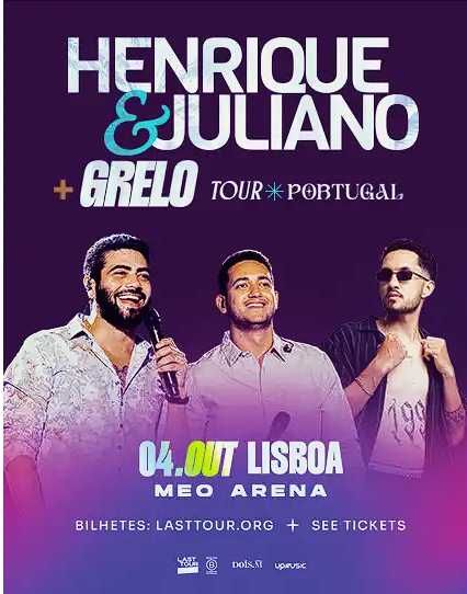 2 Bilhetes Henrique e Juliano + Grelo Balcão, dia 04 de Outubro