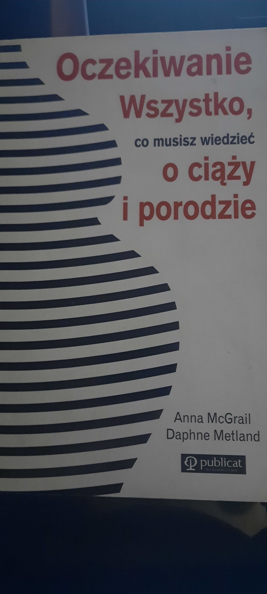 Oczekiwanie wszystko o ciąży i porodzie